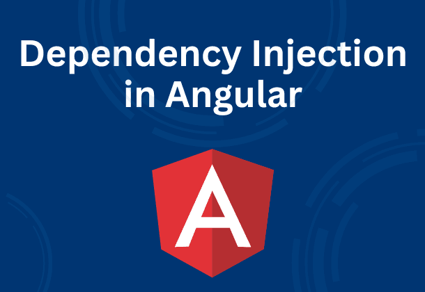 Dependency Injection in Angular title graphic with the Angular logo
