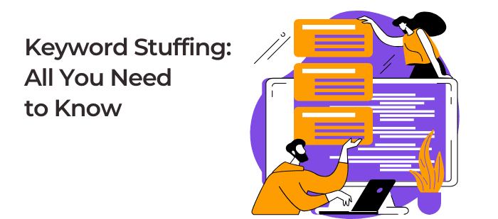 Keyword stuffing: all you need to know, with an illustration of people piling text onto a web page