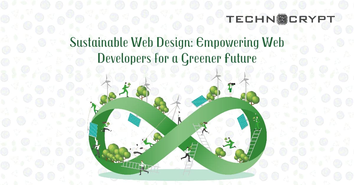Sustainable Web Design: Empowering Web Developers for a Greener Future